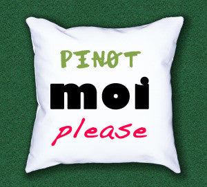 Pinot moi please